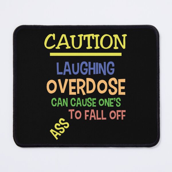 Item preview, Funny Caution Sign Humor - Warning Jokes designed and sold by WIZECROW.