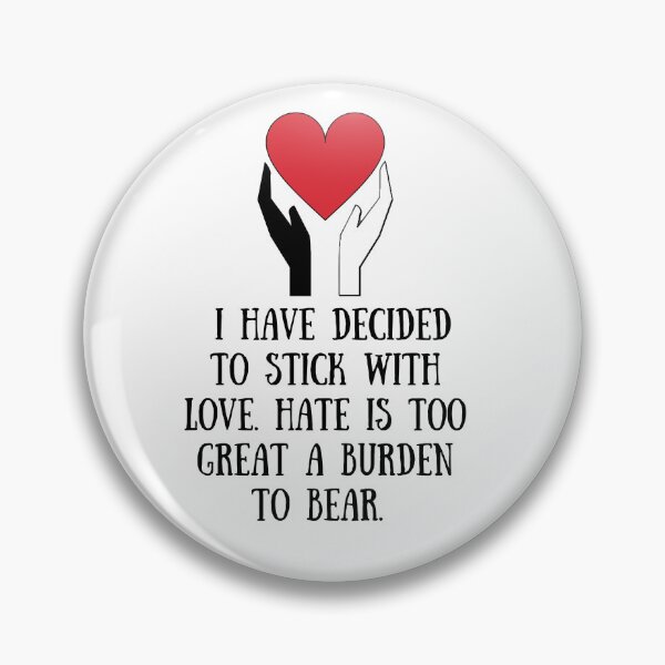 Item preview, i have decided to stick with love hate is too great a burden to bear designed and sold by LUX2Boutique ★★★★★.