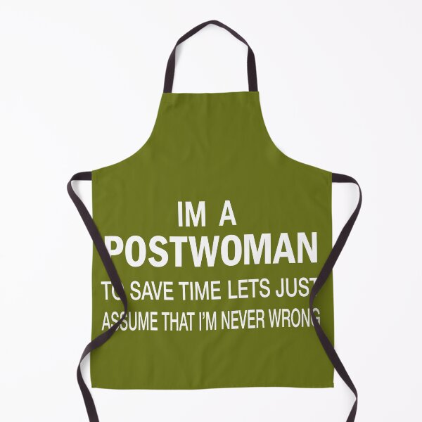 Item preview, I’m A Postwoman I’m never wrong – Funny Postwomen Quotes designed and sold by BahaaIB.