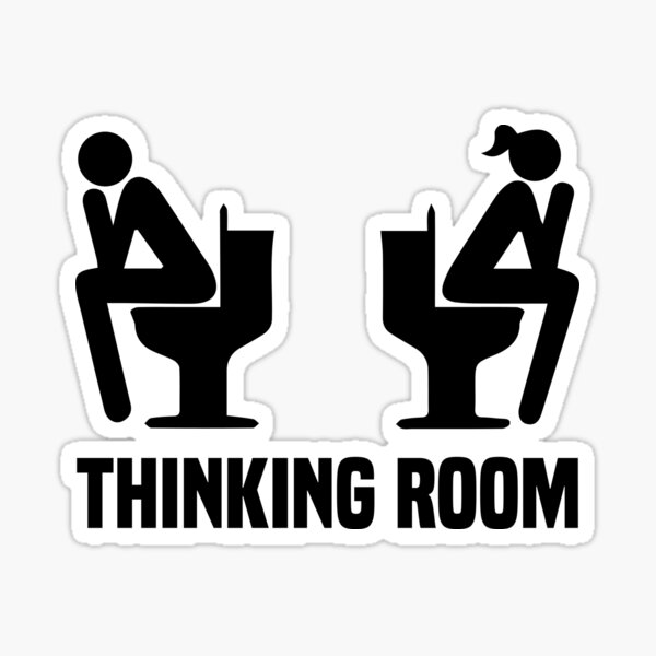 Thinking Room Funny Toilet Door Sign | Vinyl Decal Restroom Bathroom