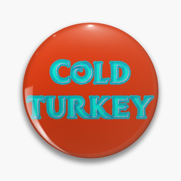 Item preview, Funny phrases, idioms. Cold turkey. designed and sold by Ihor Ivanov.