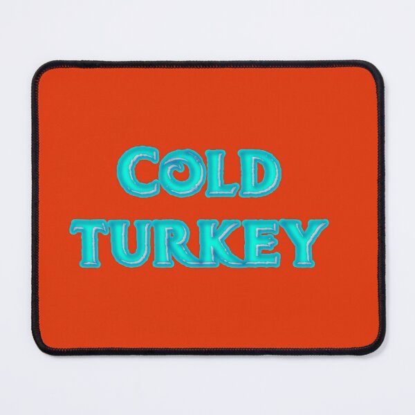 Item preview, Funny phrases, idioms. Cold turkey. designed and sold by Ihor Ivanov.