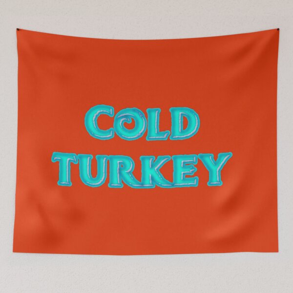 Item preview, Funny phrases, idioms. Cold turkey. designed and sold by Ihor Ivanov.