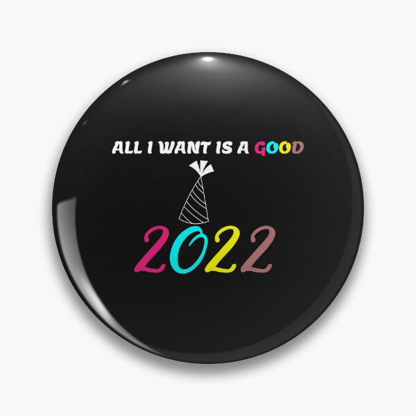 Item preview, all i want is a good 2022 shirt designed and sold by Crystakim.