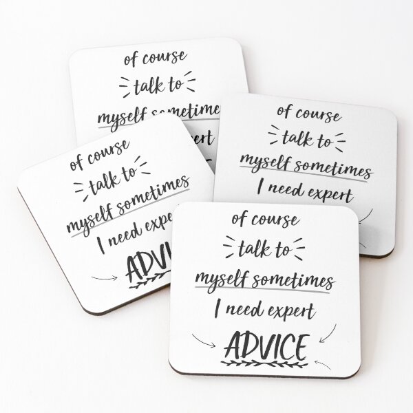 Item preview, of course talk to myself sometimes need expert advice designed and sold by YOUR SHOP.