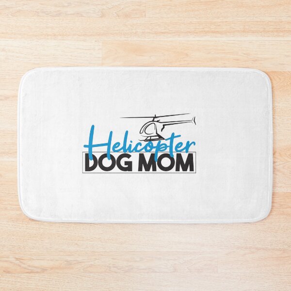 Item preview,  Helicopter Dog Mom designed and sold by Mer Yem.