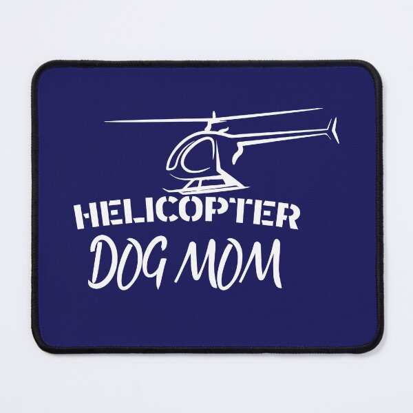 Item preview, Helicopter Dog Mom designed and sold by Mer Yem.