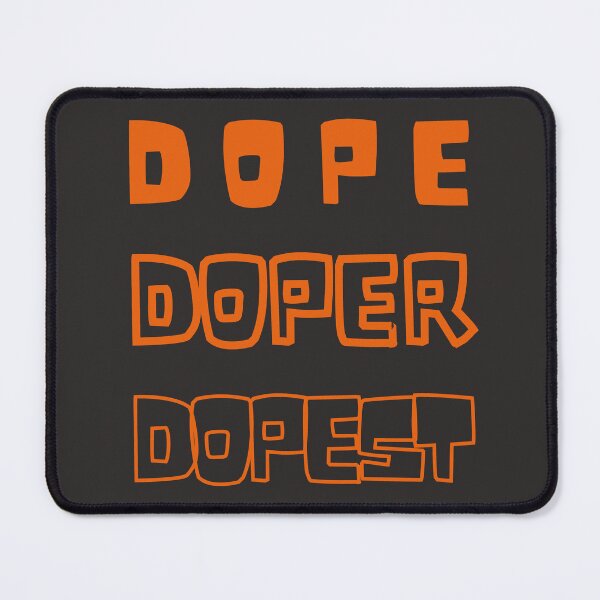 Item preview, Dope Doper Dopest Cool Fun Hipster Orange Design designed and sold by LGbubble.