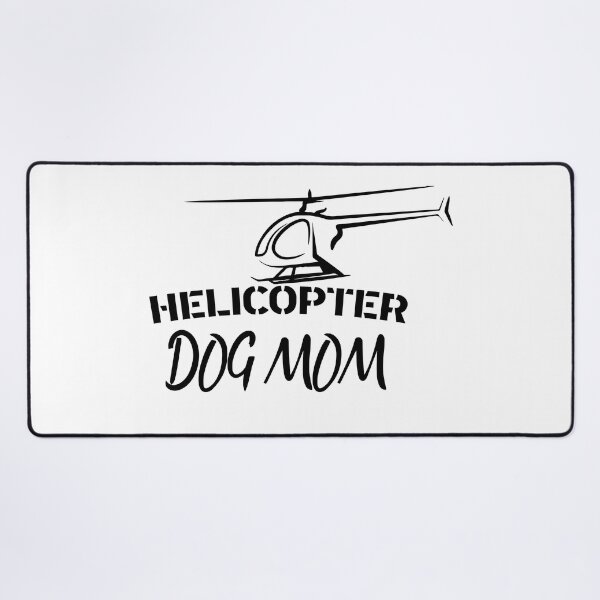 Item preview, Helicopter Dog Mom designed and sold by Mer Yem.