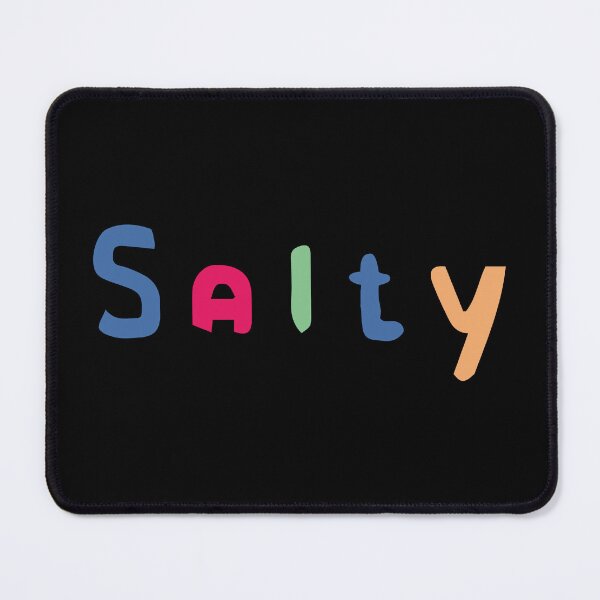 Item preview, Salty designed and sold by WEAR IT BOLD.