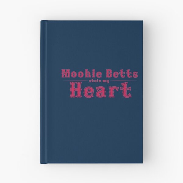 Item preview, Mookie Betts stole my Heart designed and sold by Robert Batchelder.