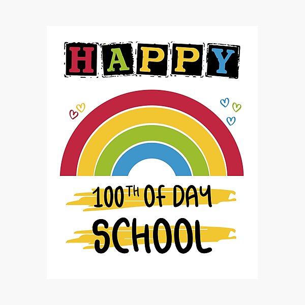 Item preview, Funny School Quotes Happy 100th Day Of School For Teachers & Students colorful designed and sold by YOUR SHOP.