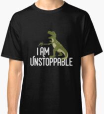 Ich bin nicht zu stoppen - Tyrannosaurus Rex Grabber Arm - lustige T-Rex Classic T-Shirt