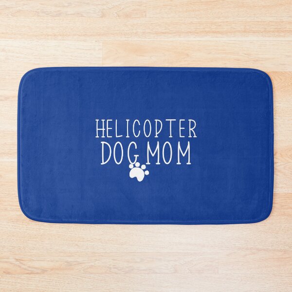 Item preview,   Helicopter Dog Mom designed and sold by Mer Yem.