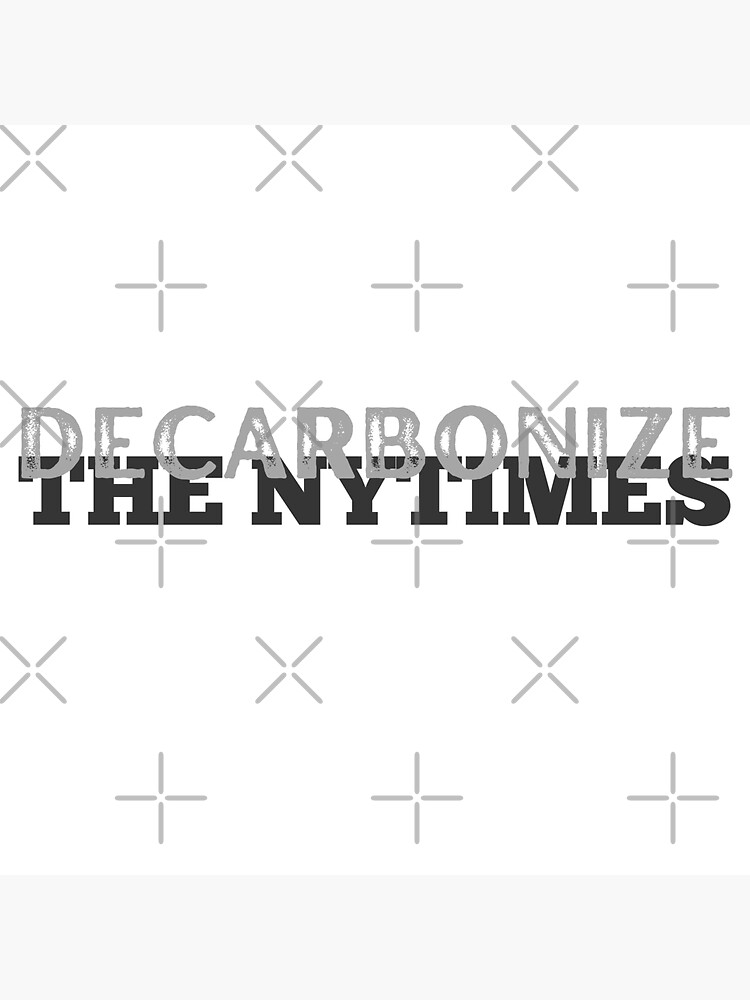 Thumbnail 3 of 3, Sticker, Decarbonize The New York Times! designed and sold by willpate.