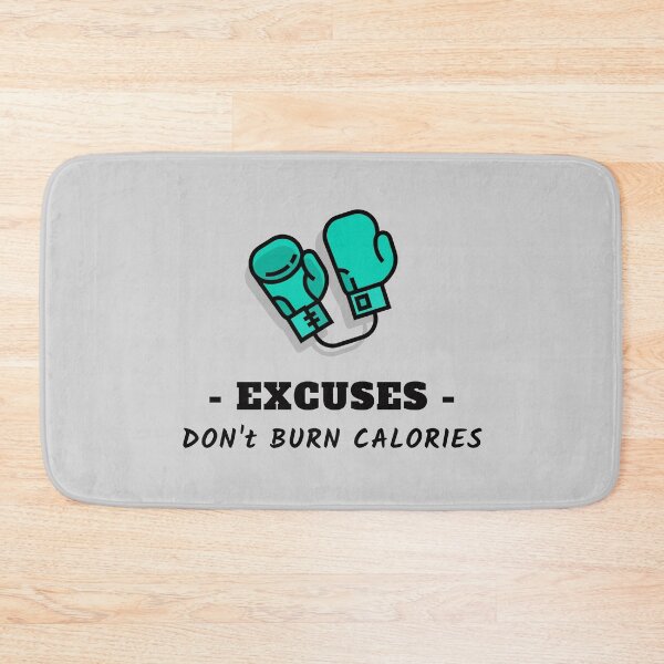 Item preview, Excuses, Don't Burn Calories Boxing Art designed and sold by Cute-Jory-Store.