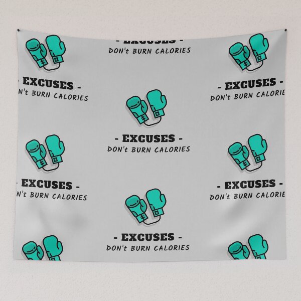 Item preview, Excuses, Don't Burn Calories Boxing Art designed and sold by Cute-Jory-Store.