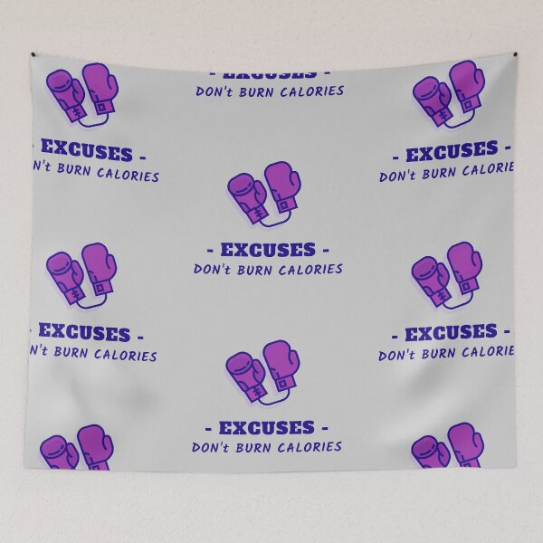 Item preview, Excuses, Don't Burn Calories Boxing Art designed and sold by Cute-Jory-Store.