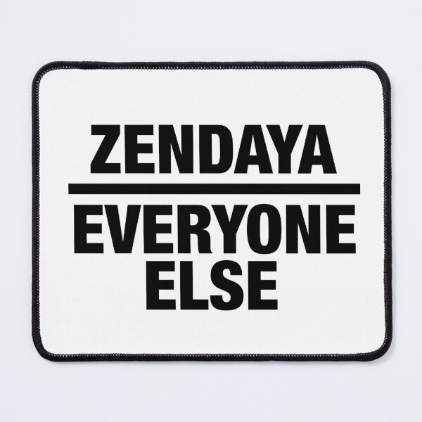 Item preview, Zendaya over everyone else designed and sold by njldesigns.