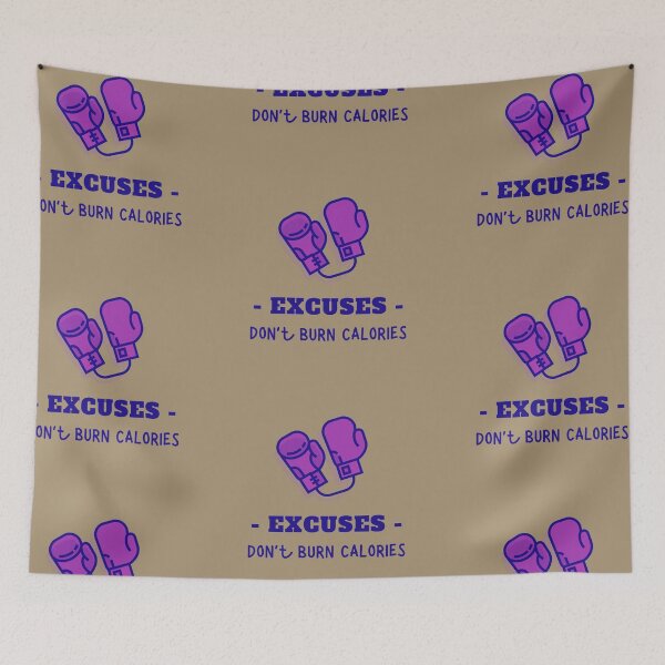 Item preview, Excuses, Don't Burn Calories Boxing Art designed and sold by Cute-Jory-Store.
