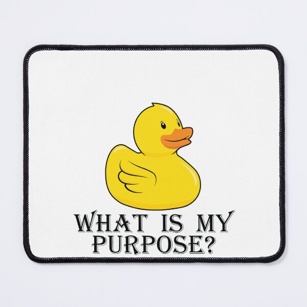 Item preview, Rubber duck - What is my purpose designed and sold by Idyllio.