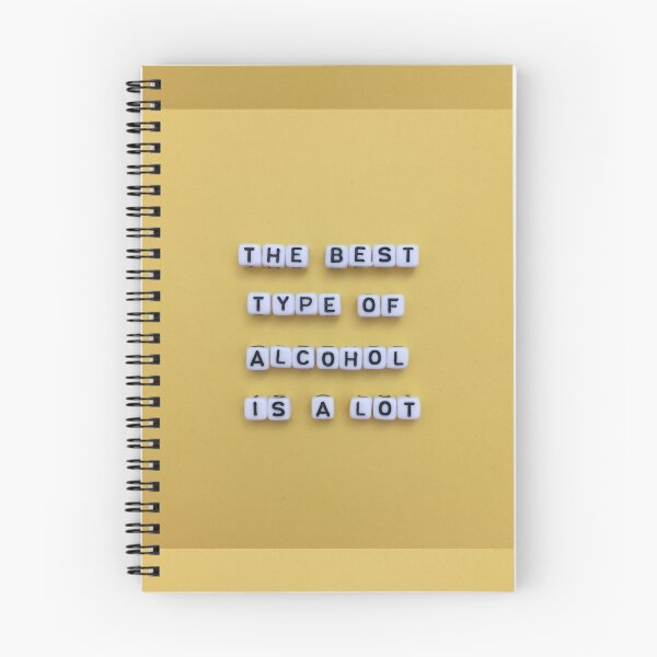 Item preview, The Best Type of Alcohol Is a Lot designed and sold by squaresayings.