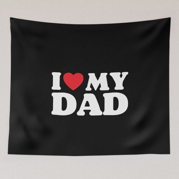 Item preview, I Love My Dad designed and sold by PoeticDesign.