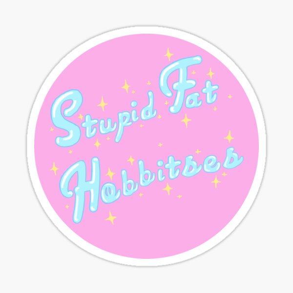 Item preview, Stupid fat halfling designed and sold by cephalobotshop.