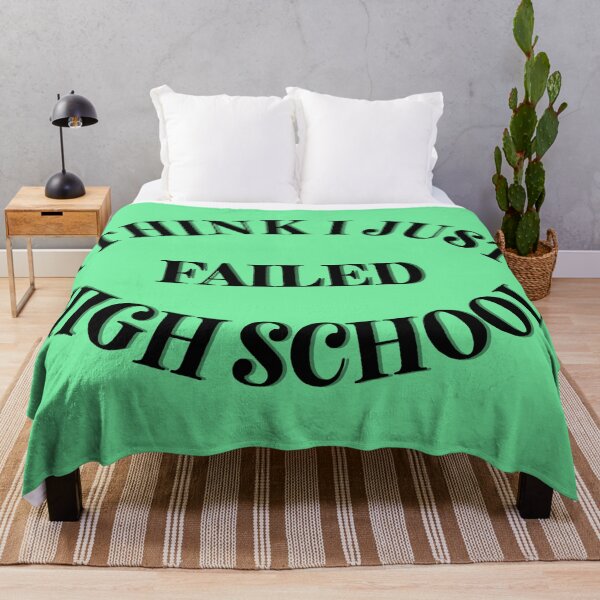 Item preview, I think I just failed high school green designed and sold by Cora Gregory.