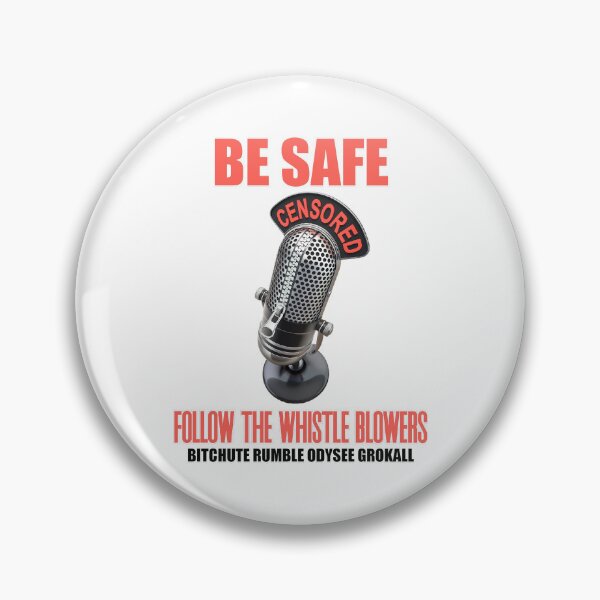 Item preview, Be Safe Follow the Whistleblowers designed and sold by ArtCollectables.