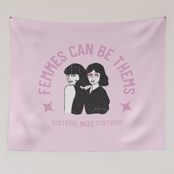 Item preview, Femmes Can Be Thems (Pink) designed and sold by StabbyCat.