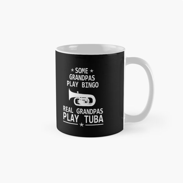 Item preview, Tuba Player Gift, Some Grandpas Play Bingo Real Grandpas Play Tuba tubaist Funny Musician  Band Gift  Funny Rude Offensive saying, designed and sold by joygift369.
