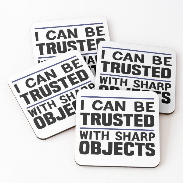 Item preview, I Can Be Trusted With Sharp Objects Gift Idea designed and sold by KHABIRITI.