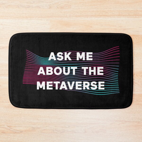 Item preview, Ask Me About The Metaverse designed and sold by ClickForMore.