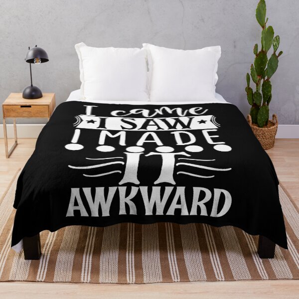 Item preview, I Came, I Saw, I Made it Akward designed and sold by bitstudio.