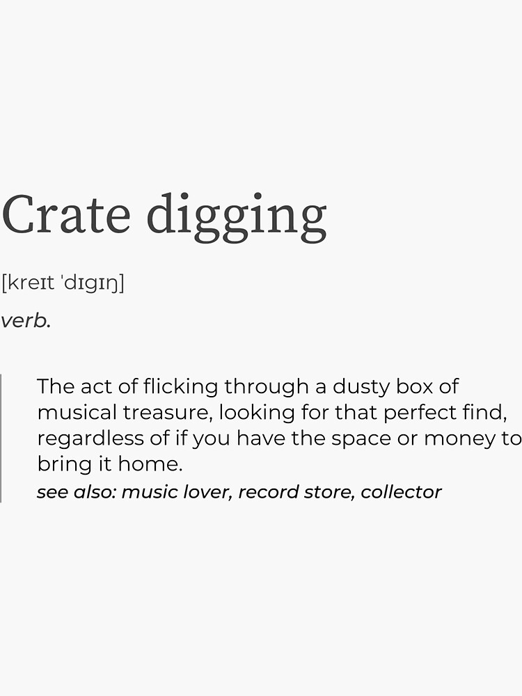 "Crate Digging definition " Sticker for Sale by Occident Redbubble