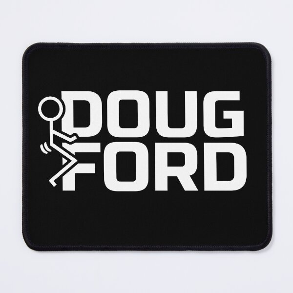 Item preview, Fuck Doug Ford designed and sold by NerdCulture.
