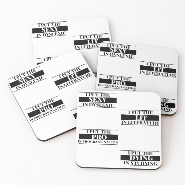 Item preview, sticker pack - sexy in dyslexic, i put the lit in literature, i put the pro in procrastination,  i put the dying in studying designed and sold by player-502.