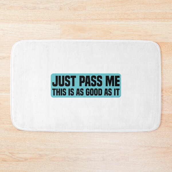 Item preview, Just Pass Me This Is As Good As It Gets | Funny Car | Fitted Young New Driver Insurance designed and sold by simplife-art.