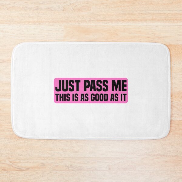 Item preview, Just Pass Me This Is As Good As It Gets | Funny Car | Fitted Young New Driver Insurance designed and sold by simplife-art.