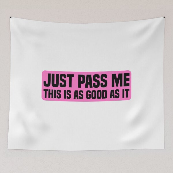 Item preview, Just Pass Me This Is As Good As It Gets | Funny Car | Fitted Young New Driver Insurance designed and sold by simplife-art.