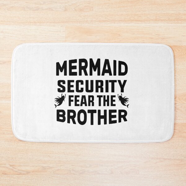 Item preview, Mermaid Security Fear The Brother Gift For Family designed and sold by KHABIRITI.