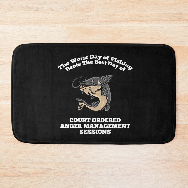 Item preview, The Worst Day of Fishing Beats Anything Especially Court Ordered Anger Management Sessions Fishing Addict Fishing Gift designed and sold by Dwebster27.