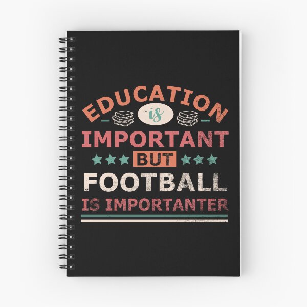 Item preview, Education is important but FOOTBALL is importanter Gift designed and sold by OverbeeDesigns.