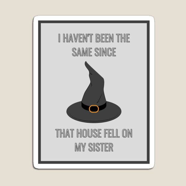 Item preview, House Fell On My Sister designed and sold by Nerdycrayon.