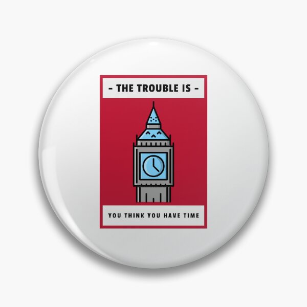 Item preview, THE TROUBLE IS YOU THINK YOU HAVE TIME MOTIVATIONAL WALLART designed and sold by SuccessfulVibes.
