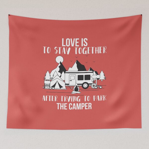 Item preview, love Is To Stay Together After Trying To Park the Camper designed and sold by Kezichy.