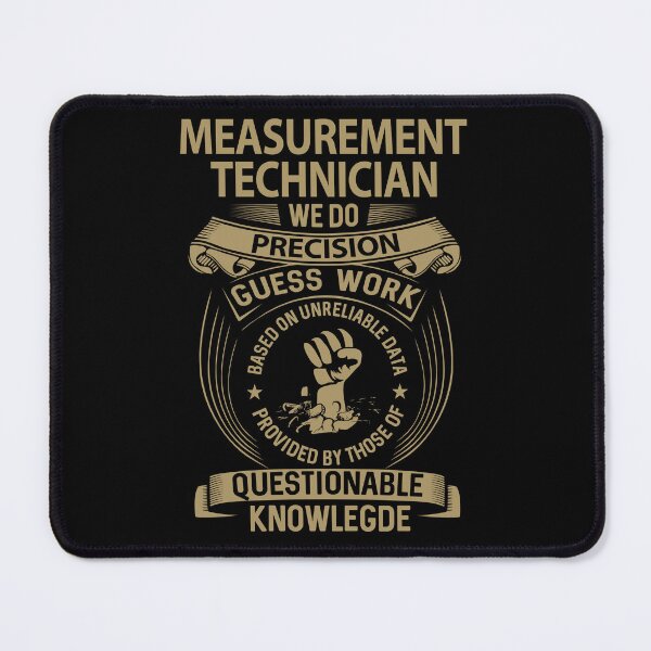 Item preview, Measurement Technician T Shirt - We Do Precision Job Gift Item Tee designed and sold by natalinedk.