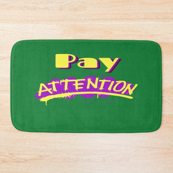 Item preview, Pay Attention designed and sold by Danyell369.