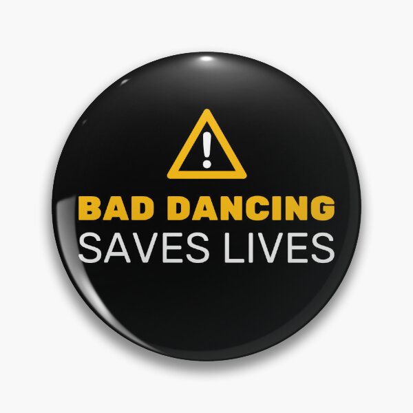 Item preview, Bad Dancing Saves Lives designed and sold by St. Ambrose  Dance Marathon.